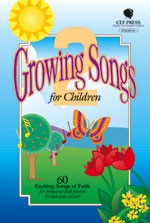 Growing Songs for Children Songbook 2