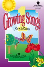 Growing Songs for Children Songbook 1