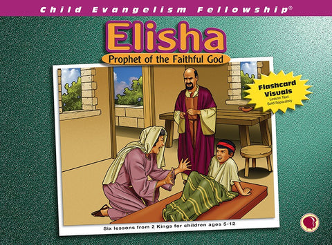 Elisha: Prophet of the Faithful God - Flashcard Visual