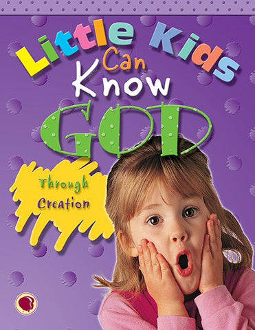 Little Kids Can Know God - Through Creation Kit